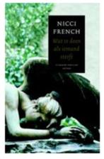 Nicci French - Wat te doen als iemand sterft, Ophalen of Verzenden, Nicci French