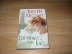 Judith Michael - Een vlinder van Jade, Ophalen of Verzenden, Gelezen