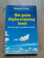 Margarete Friebe - Het grote Alpha-trainingboek, Ophalen of Verzenden, Gelezen