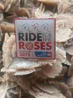 Ride for the Roses Pin - 2015, Ophalen of Verzenden, Zo goed als nieuw, Speldje of Pin