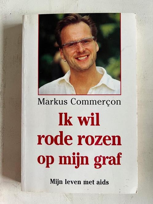 Markus Commerçon: Ik wil rode rozen op mijn graf, Boeken, Biografieën, Gelezen, Ophalen of Verzenden