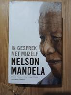 Nelson Mandela - In gesprek met mezelf, Boeken, Biografieën, Ophalen of Verzenden, Zo goed als nieuw, Politiek