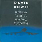 David Bowie " When the Wind blows " vinyl single, Ophalen of Verzenden, Zo goed als nieuw, Overige formaten
