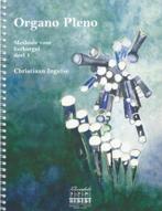 Organo Pleno Christiaan Ingelse deel 1 (klavarskribo), Muziek en Instrumenten, Bladmuziek, Orgel, Klassiek, Ophalen of Verzenden