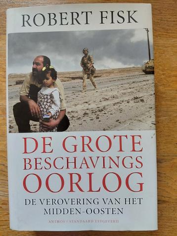 Robert Fisk - De Grote Beschavingsoorlog (zgan) beschikbaar voor biedingen