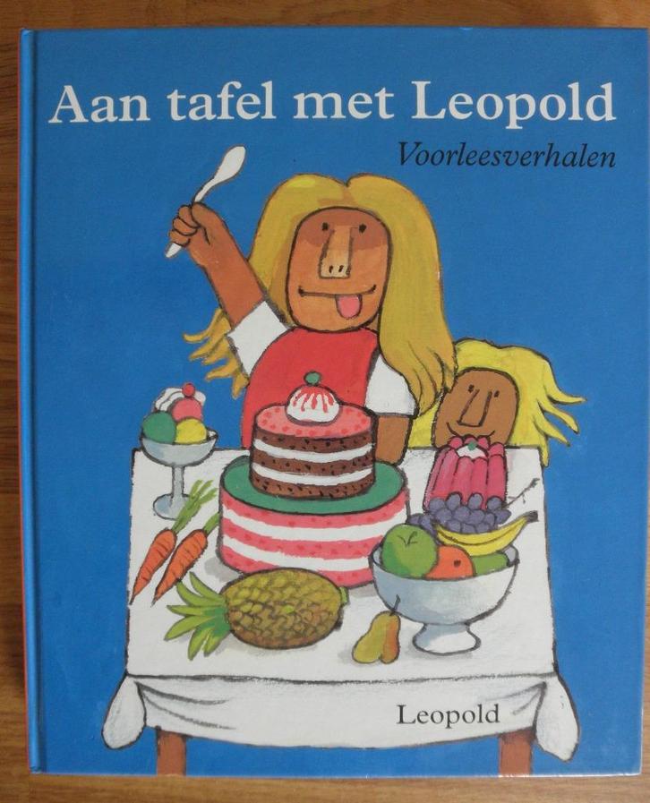 Aan tafel met Leopold (voorleesverhalen), Boeken, Kinderboeken | Kleuters, Zo goed als nieuw, Ophalen of Verzenden