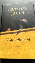 Arthur Japin - Wat stilte wil, Zo goed als nieuw, Nederland, Arthur Japin, Ophalen of Verzenden