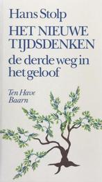 Hans Stolp Het nieuwe tijdsdenken De derde weg in het geloo, Boeken, Esoterie en Spiritualiteit, Nieuw, Verzenden