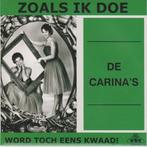 Vinylsingle de carina's gezocht, Ophalen of Verzenden, Zo goed als nieuw