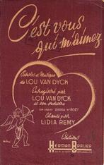 C329 bladmuziek lou van dijk c'est vous qui m 'aimez, Ophalen of Verzenden, Gebruikt, Artiest of Componist, Populair