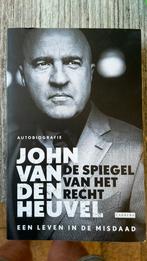 John van den Heuvel - De spiegel van het recht, John van den Heuvel, Ophalen of Verzenden, Zo goed als nieuw, Nederland