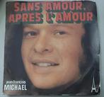 Vinyl single Jean.François Michael - Sans. Amour après amour, Ophalen of Verzenden, Zo goed als nieuw, Overige formaten, Overige soorten