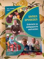 Samen Opvoeden - Hans Janssen, Boeken, Ophalen of Verzenden, Zo goed als nieuw, Opvoeding tot 6 jaar