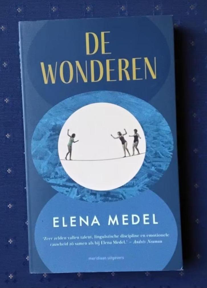 Boek: de wonderen van Elena Medel, Boeken, Romans, Zo goed als nieuw, Europa overig, Ophalen