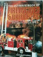 Wallington -The Ultimate Book Of Fire Engines & Firefighting, Ophalen of Verzenden, Gelezen, Neil Wallington