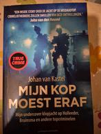 Mijn Kop Moest Eraf - Johan van Kastel, Ophalen of Verzenden, Gelezen, Johan van Kastel