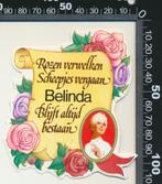 Sticker: Belinda - Rozen verwelken scheepjes vergaan Belinda, Verzamelen, Ophalen of Verzenden