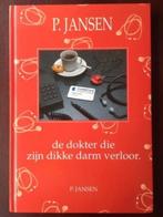 De dokter die zijn dikke darm verloor - P. Jansen, Verzenden, Gelezen, Ziekte en Allergie