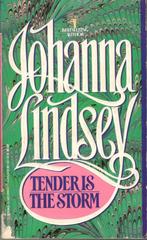 Johanna Lindsey - Tender is the Storm., Boeken, Ophalen of Verzenden, Gelezen