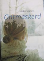 Ontmaskerd, Ophalen of Verzenden, Zo goed als nieuw, Kristen Heitzmann