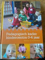 pedagogisch kader kindercentra 0-4 jaar, Boeken, E. Singer, Ophalen of Verzenden, Zo goed als nieuw, Opvoeding tot 6 jaar