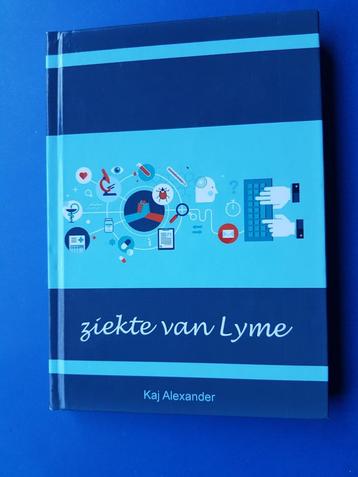 Ziekte van Lyme - Kaj Alexander de Vries beschikbaar voor biedingen
