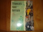 Z.g.a.n. Francais tout terrain deel 2,        5 HAVO, Ophalen of Verzenden, Zo goed als nieuw, Overige niveaus, Frans
