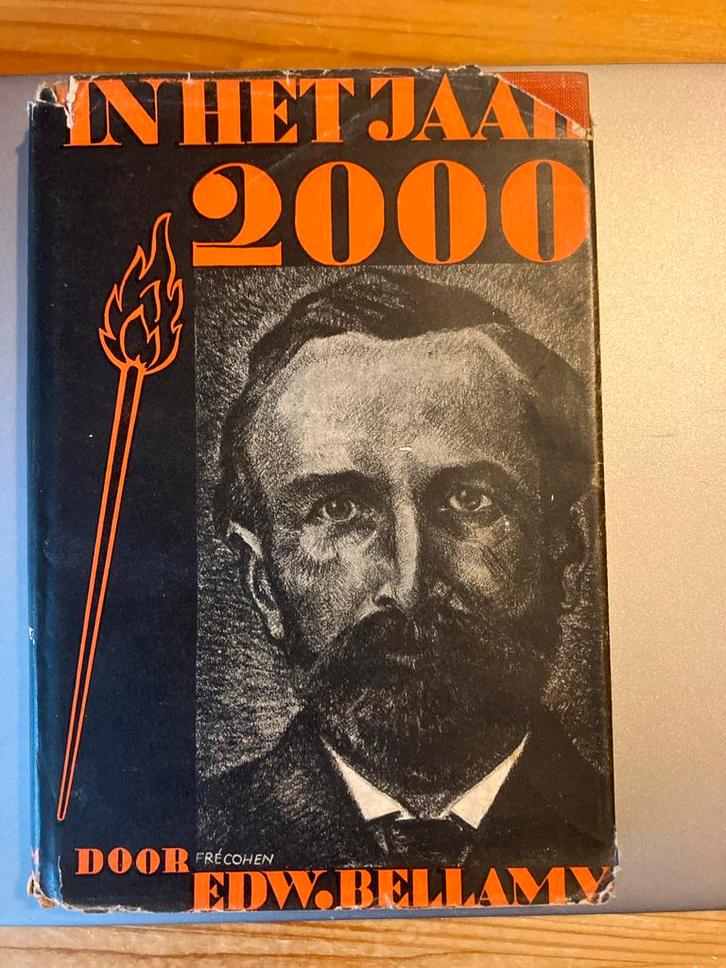 In Het Jaar 2000 - Edw. Bellamy - 1940, Antiek en Kunst, Antiek | Boeken en Bijbels, Ophalen of Verzenden