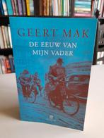 GEERT MAK zijn DE EEUW VAN MIJN VADER., Ophalen of Verzenden, Zo goed als nieuw