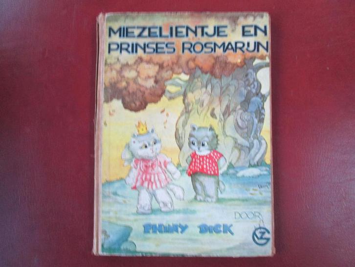 Miezelientje en Prinses Rosmarijn, door Phiny Dick, Boeken, Kinderboeken | Jeugd | onder 10 jaar, Gelezen, Fictie algemeen, Ophalen of Verzenden