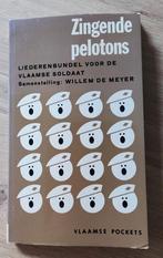 Zingende Pelotons, liederenbundel voor de Vlaamse soldaat, Ophalen of Verzenden, Zo goed als nieuw
