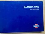 handleiding instructieboekje  Nissan Almera Tino   2000   NL, Auto diversen, Handleidingen en Instructieboekjes, Ophalen of Verzenden