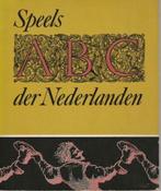 Speels ABC der Nederlanden(1962), Boeken, Boekenweekgeschenken, Ophalen of Verzenden, Zo goed als nieuw, Meerdere auteurs