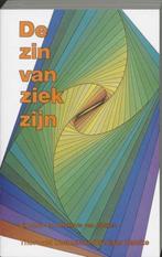 de zin van ziekzijn, Ophalen of Verzenden, Zo goed als nieuw, Overige onderwerpen, Achtergrond en Informatie