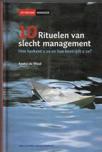 Andre De Waal 10 rituelen van slecht managment, Ophalen of Verzenden, Zo goed als nieuw, Management