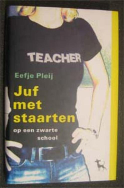 Eefje Pleij : Juf met staarten, Boeken, Overige Boeken, Zo goed als nieuw, Ophalen of Verzenden