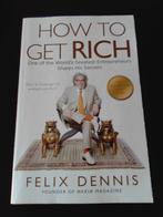 How to Get Rich, Felix Dennis, Gelezen, Felix Dennis, Ophalen of Verzenden