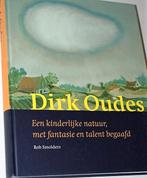 Dirk Oudes, Een Kinderlijke Natuur, Met Fantasie en Talent, Ophalen of Verzenden, Zo goed als nieuw, Schilder- en Tekenkunst
