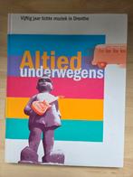 Altied Onderwegens - Muziek in Drenthe, Verzenden, Zo goed als nieuw, Diverse Auteurs, Drenthe