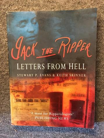 Jack the ripper, letters from hell ; SP Evans, K Skinner beschikbaar voor biedingen