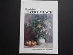 De schilder Evert Musch. Groningen, Anloo, Schipborg, Zeegse, Boeken, Verzenden, Zo goed als nieuw, Zie beschrijving, Schilder- en Tekenkunst