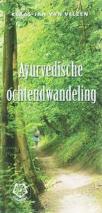 Klaas-Jan van Velzen Ayurvedische ochtendwandeling, Boeken, Ophalen of Verzenden, Nieuw, Spiritualiteit algemeen, Achtergrond en Informatie
