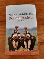 Astrid H. Roemer - DealersDochter (als nieuw), Ophalen of Verzenden, Zo goed als nieuw, Astrid H. Roemer