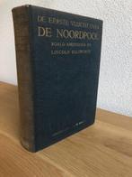 De eerste vlucht over de Noordpool Roald Amundsen 1926, Ophalen of Verzenden, Roald Amundsen