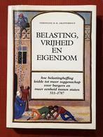 Belasting, vrijheid en eigendom, 14e eeuw of eerder, Ferdinand H.M. Grapperhaus, Ophalen of Verzenden, Zo goed als nieuw