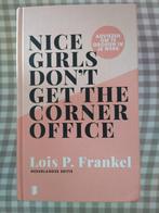 Lois P. Frankel - Nice girls don't get the corner office, Ophalen of Verzenden, Zo goed als nieuw, Lois P. Frankel