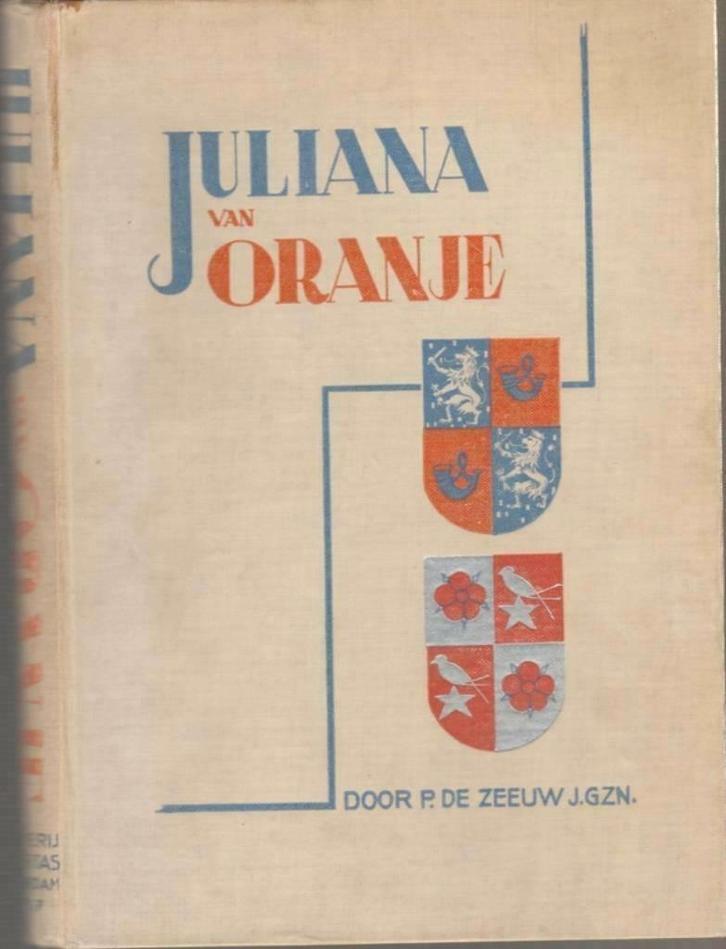 JULIANA VAN ORANJE {1937} P. de Zeeuw J. Gzn^^, Verzamelen, Koninklijk Huis en Royalty, Zo goed als nieuw, Tijdschrift of Boek