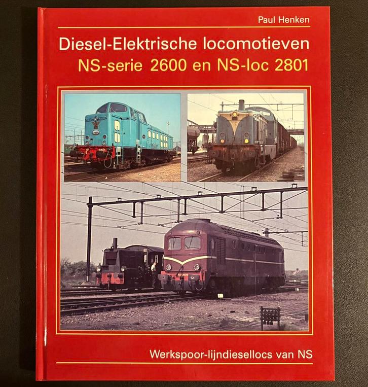 DE locomotieven NS-serie 2600 en NS-loc 2801 (2006), Verzamelen, Spoorwegen en Tramwegen, Zo goed als nieuw, Trein, Boek of Tijdschrift