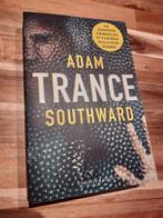 Adam Southward - Trance - Thriller, Ophalen of Verzenden, Zo goed als nieuw, Adam Southward, Nederland