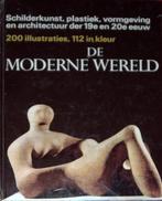 De Moderne Wereld. Schilderkunst, plastiek, etc., Ophalen of Verzenden, Zo goed als nieuw